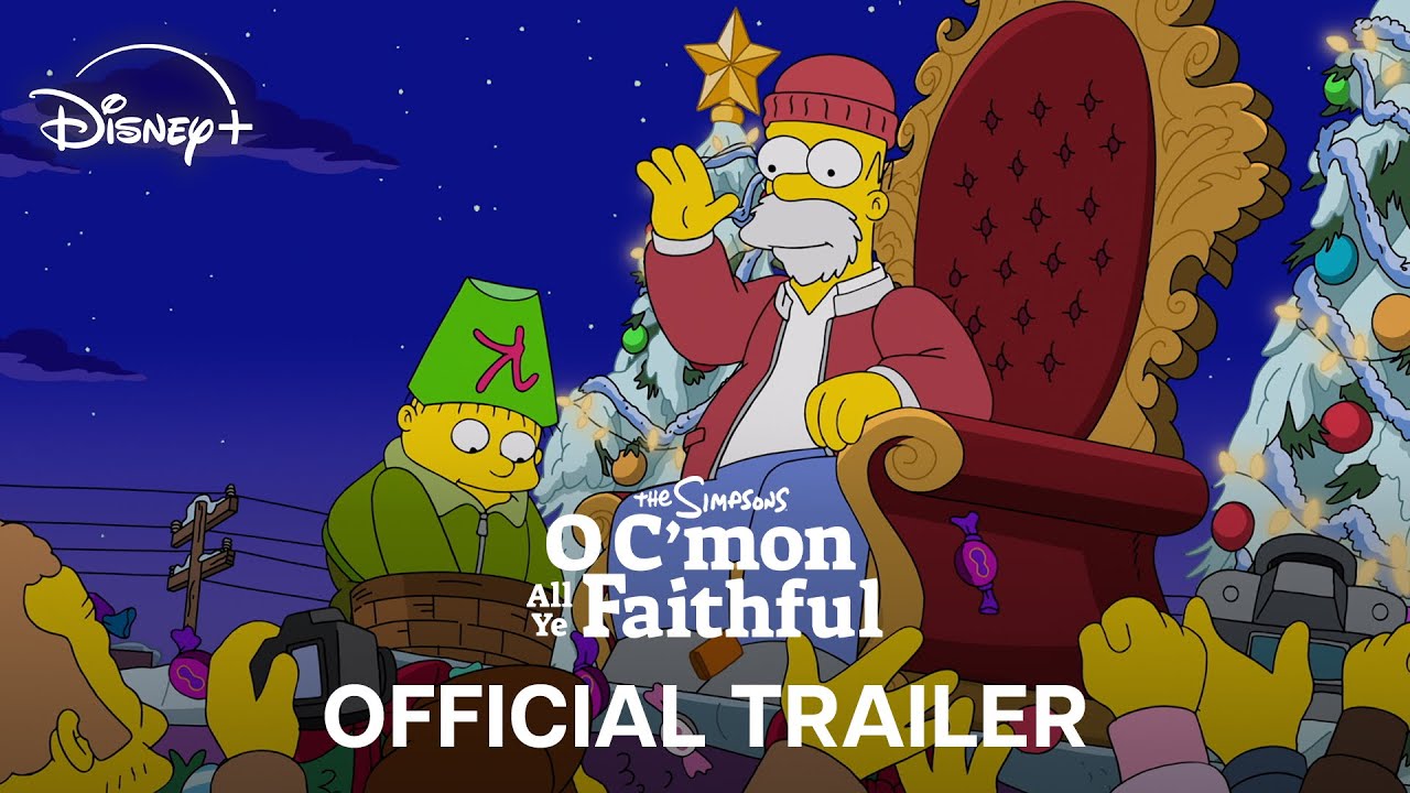 The Simpsons: O C'mon All Ye Faithful Trailer