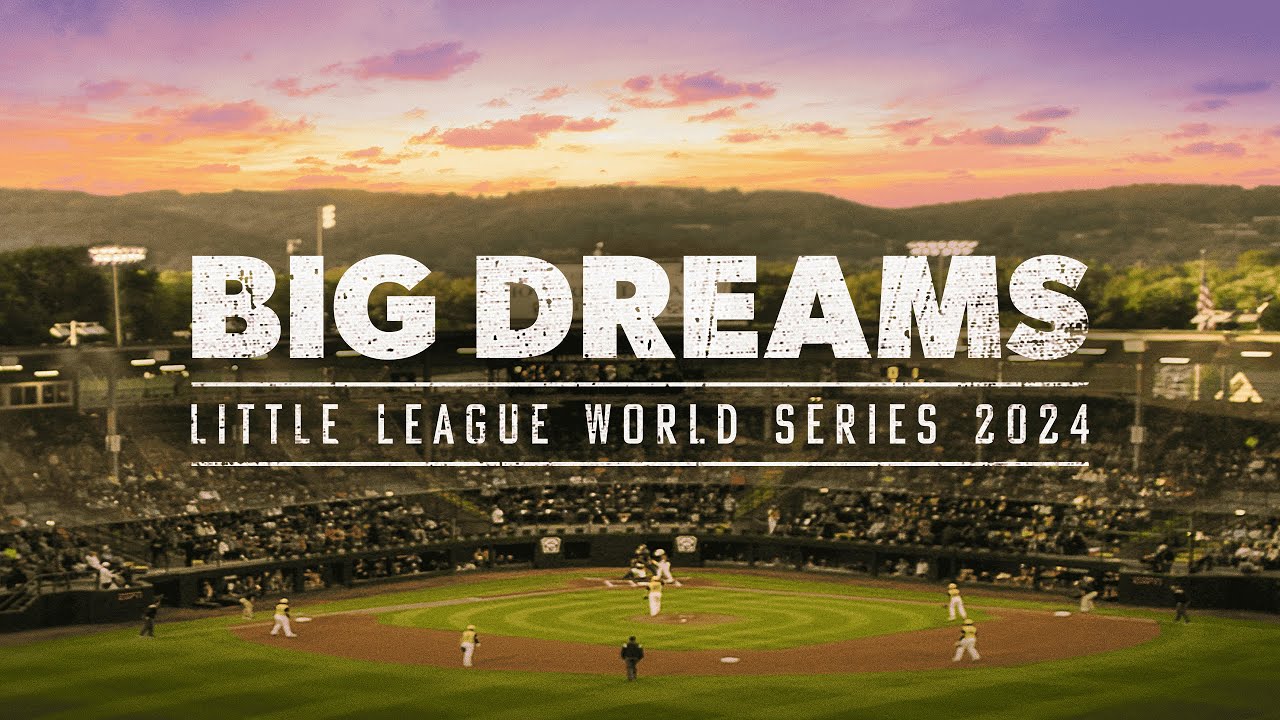 Big Dreams: The Little League World Series 2024 Trailer