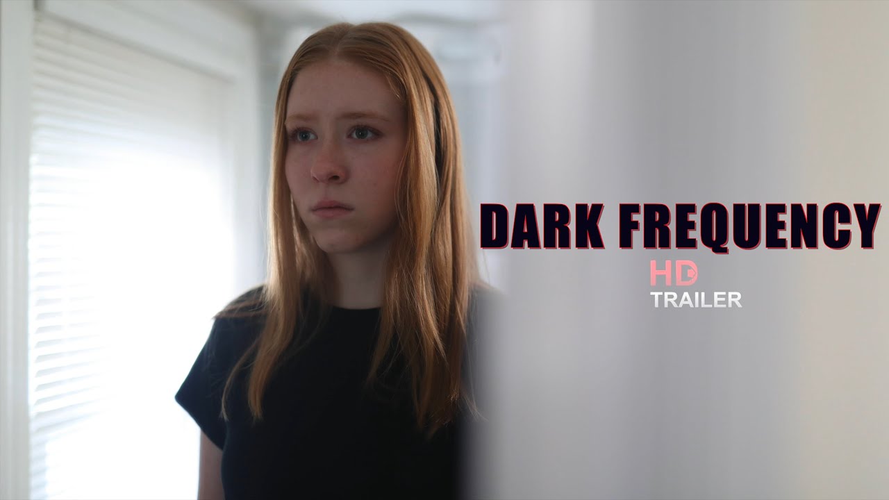 Dark Frequency Trailer