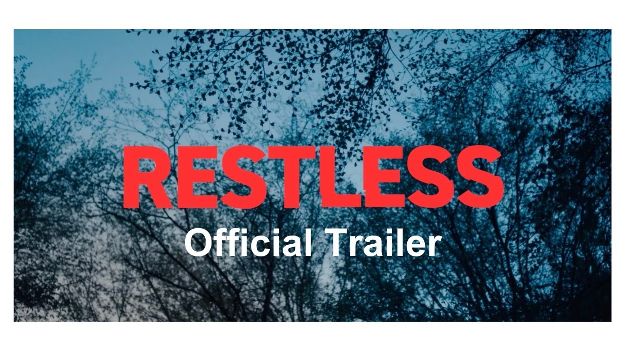 Restless Trailer